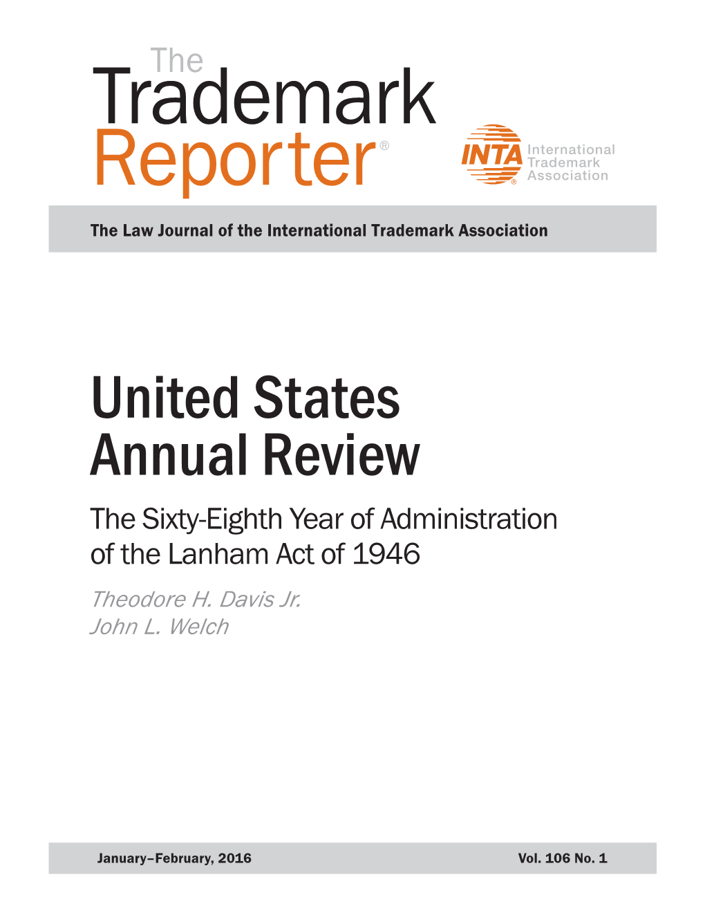 United States Annual Review the Sixty-Eighth Year of Administration of the Lanham Act of 1946 Theodore H