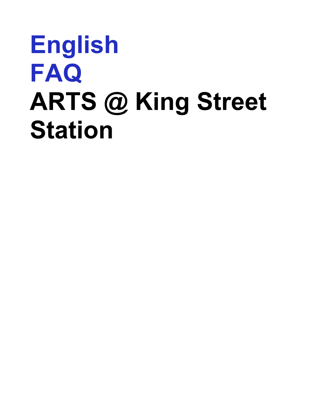 ARTS @ King Street Station English