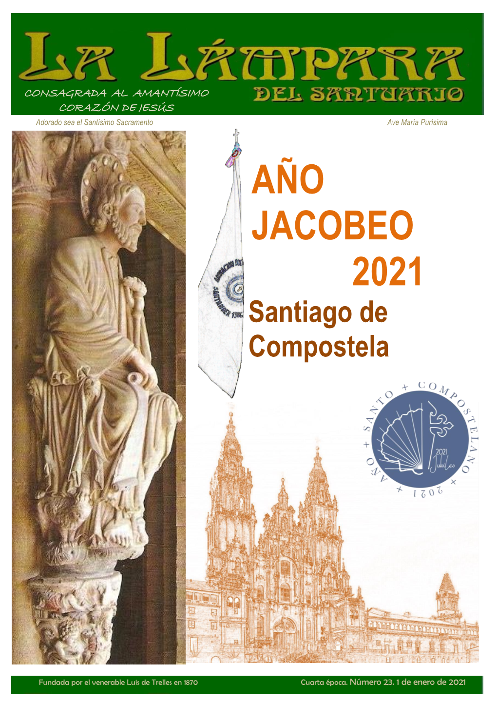 AÑO JACOBEO 2021 Santiago De Compostela