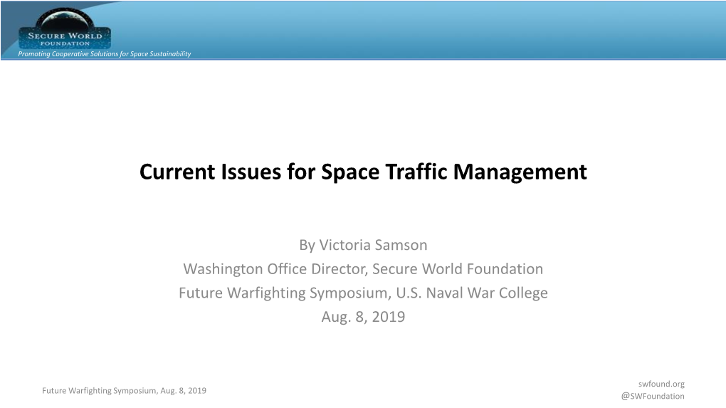 Current Issues for Space Traffic Management