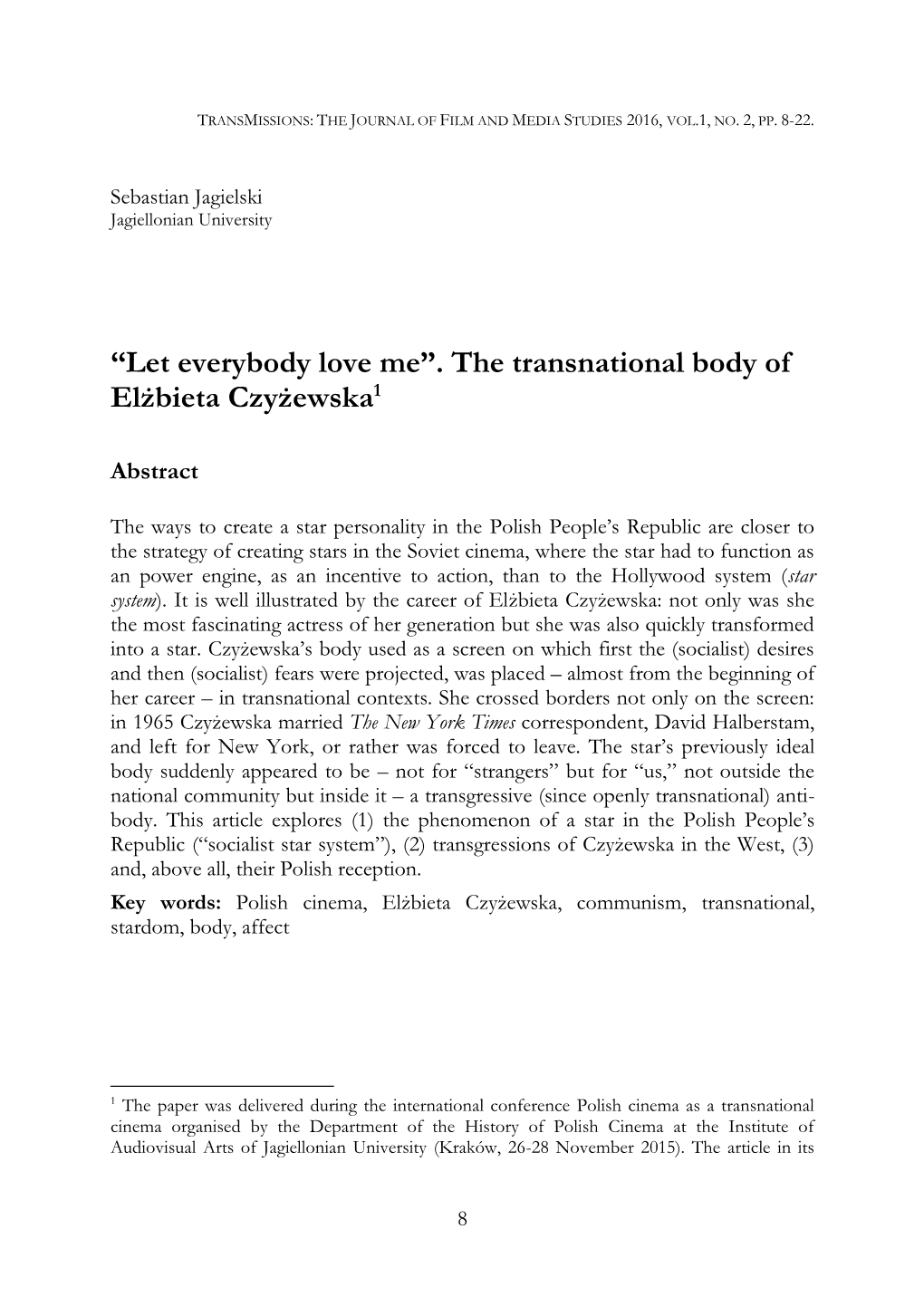 "Let Everybody Love Me". the Transnational Body of Elżbieta