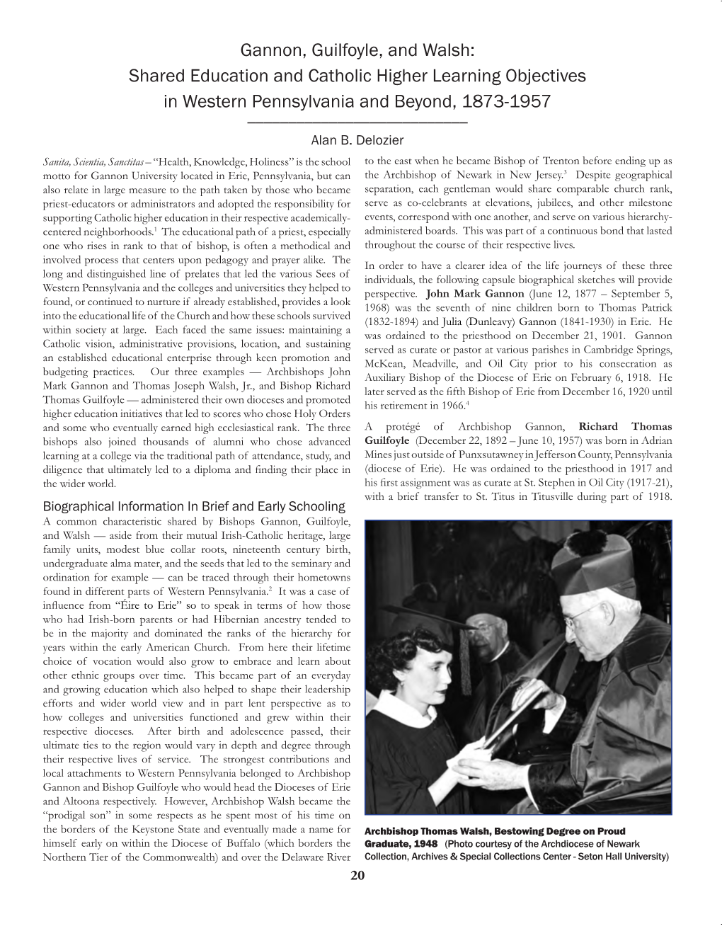 Gannon, Guilfoyle, and Walsh: Shared Education and Catholic Higher Learning Objectives in Western Pennsylvania and Beyond, 1873-1957 ______Alan B