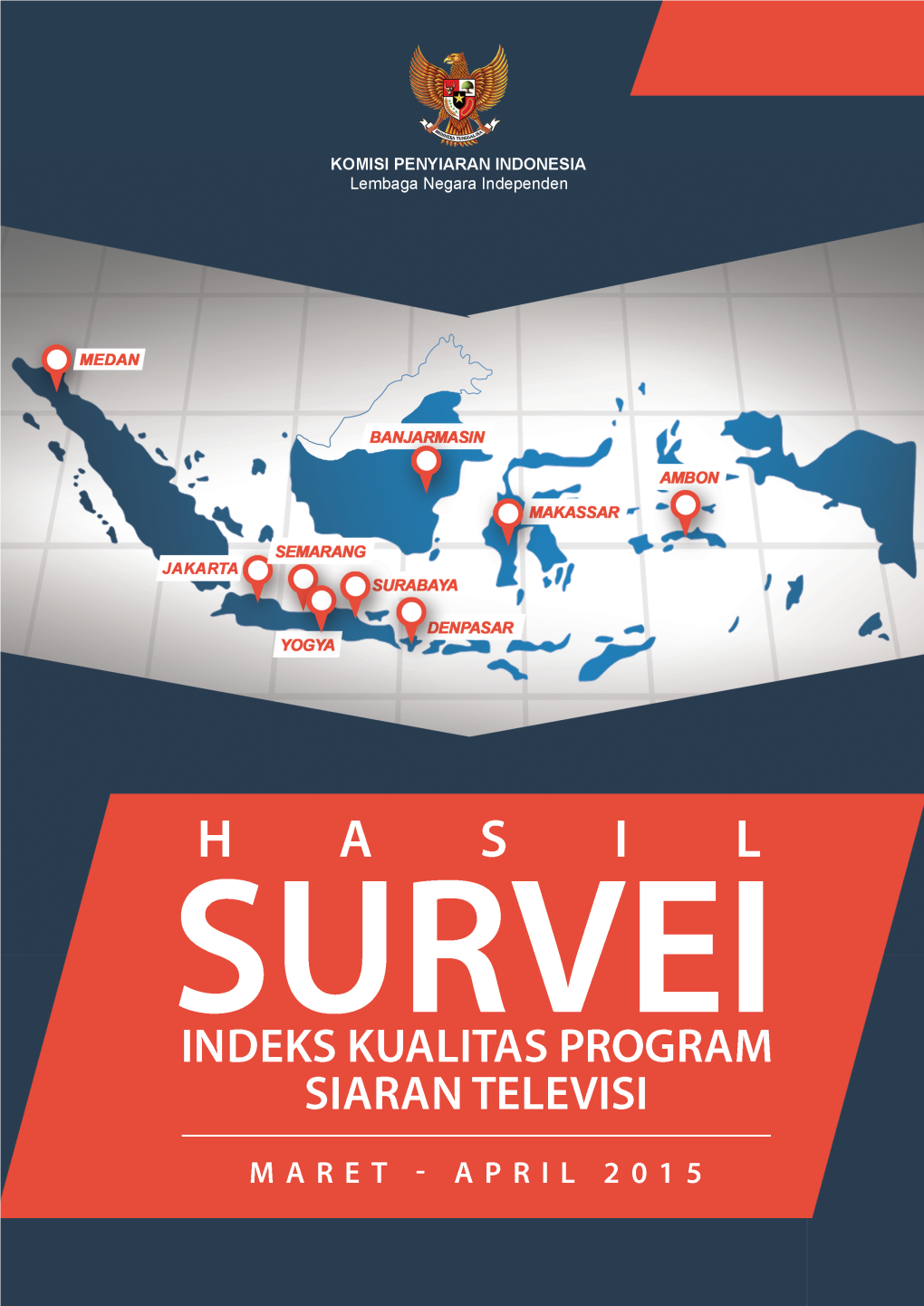 Hasil Survei Indeks Kualitas Program Siaran Televisi Komisi Penyiaran