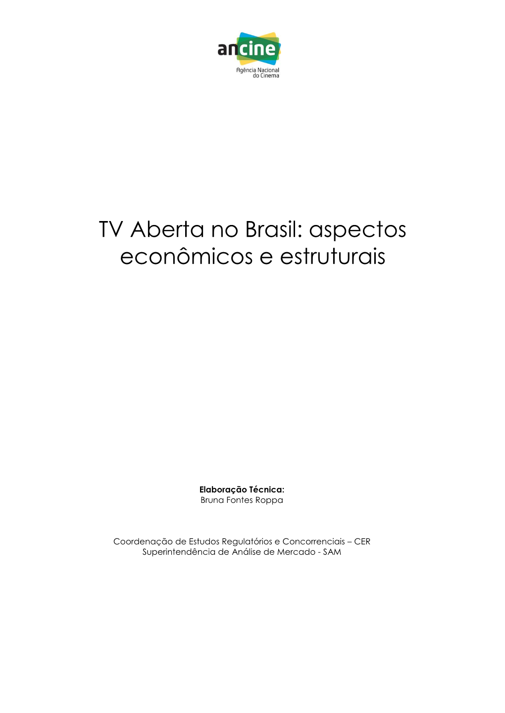 TV Aberta No Brasil: Aspectos Econômicos E Estruturais