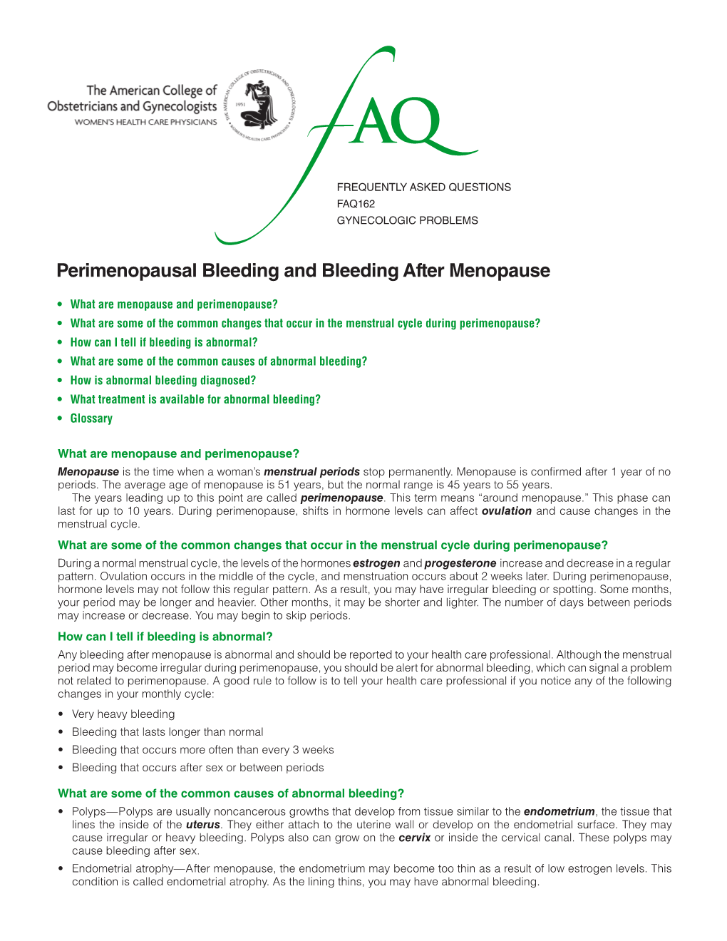 Perimenopausal Bleeding and Bleeding After Menopause