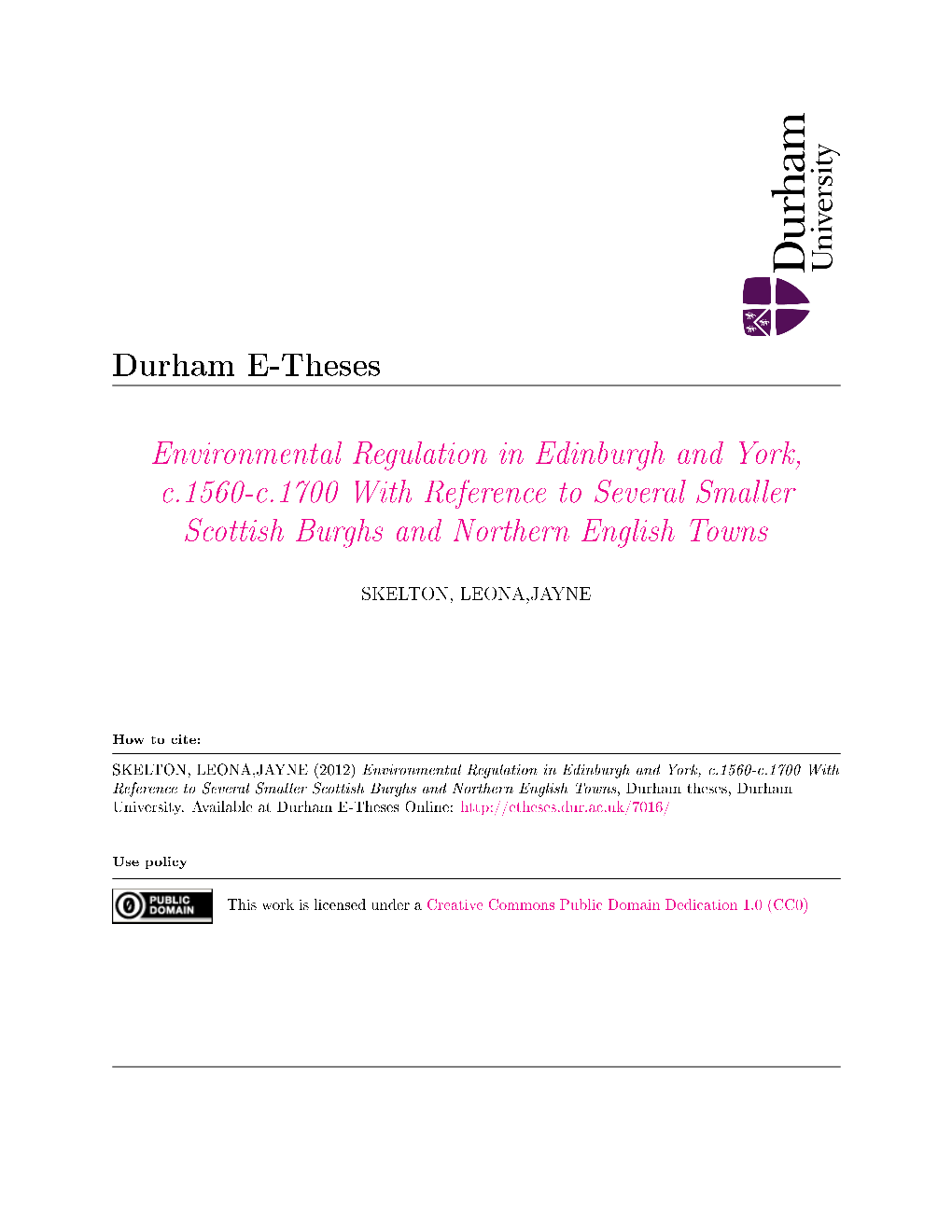 Environmental Regulation in Edinburgh and York, C.1560-C.1700 with Reference to Several Smaller Scottish Burghs and Northern English Towns