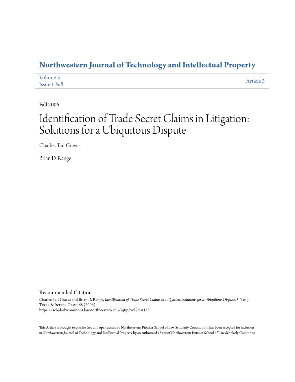 Identification of Trade Secret Claims in Litigation: Solutions for a Ubiquitous Dispute Charles Tait Graves