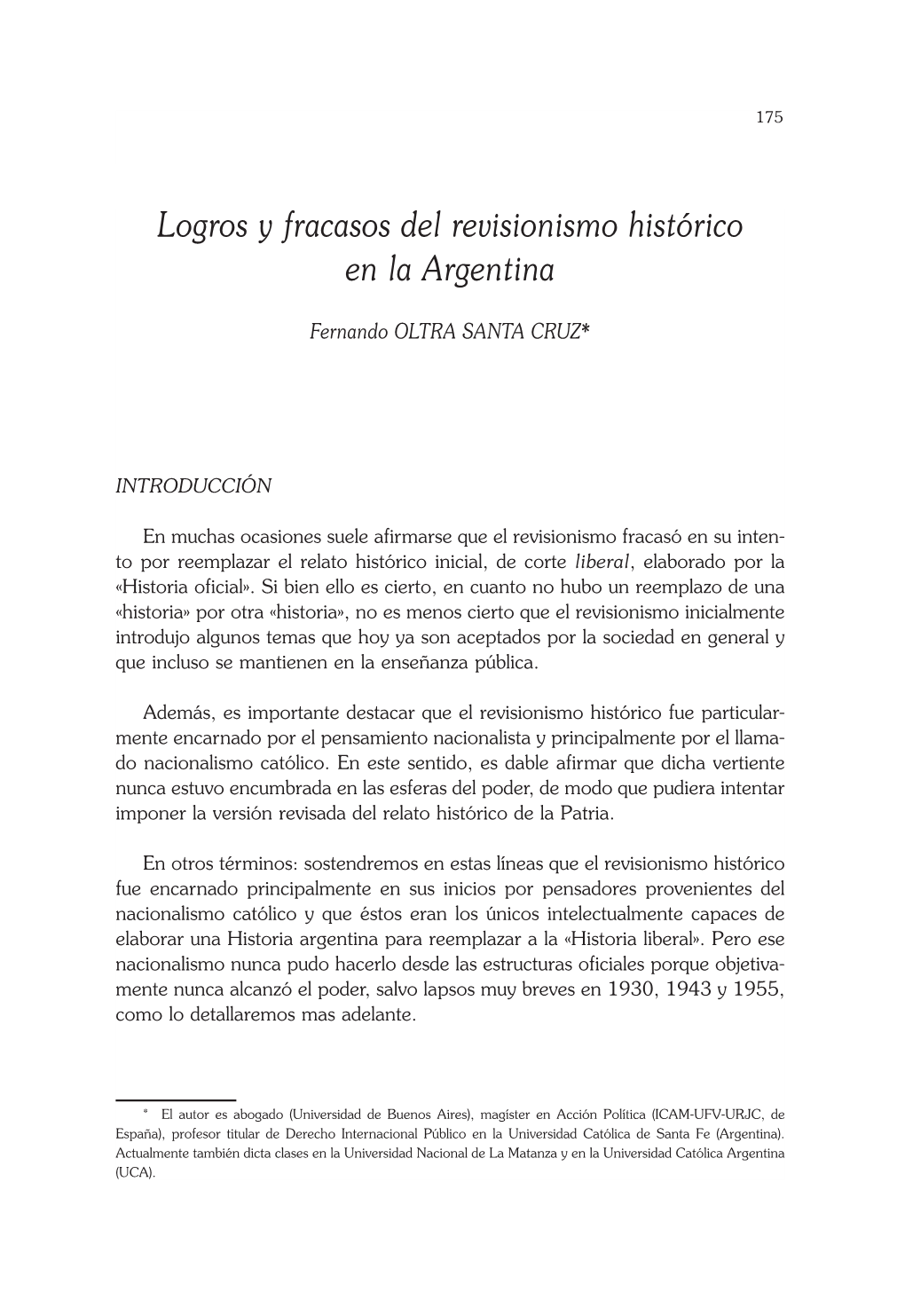 Logros Y Fracasos Del Revisionismo Histórico En La Argentina