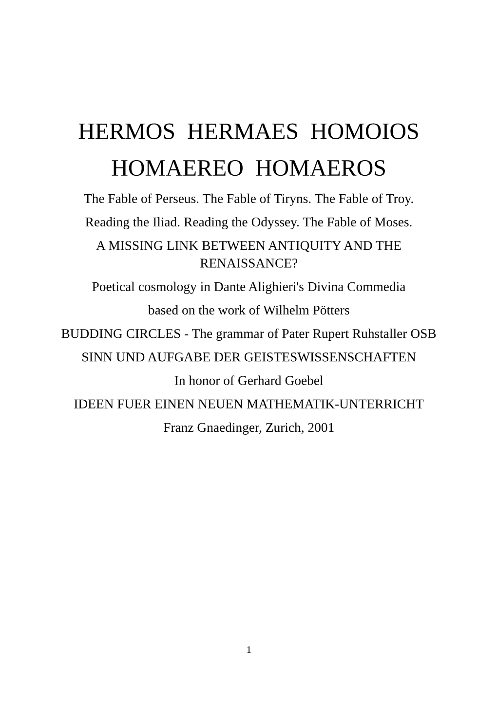 HERMOS HERMAES HOMOIOS HOMAEREO HOMAEROS the Fable of Perseus