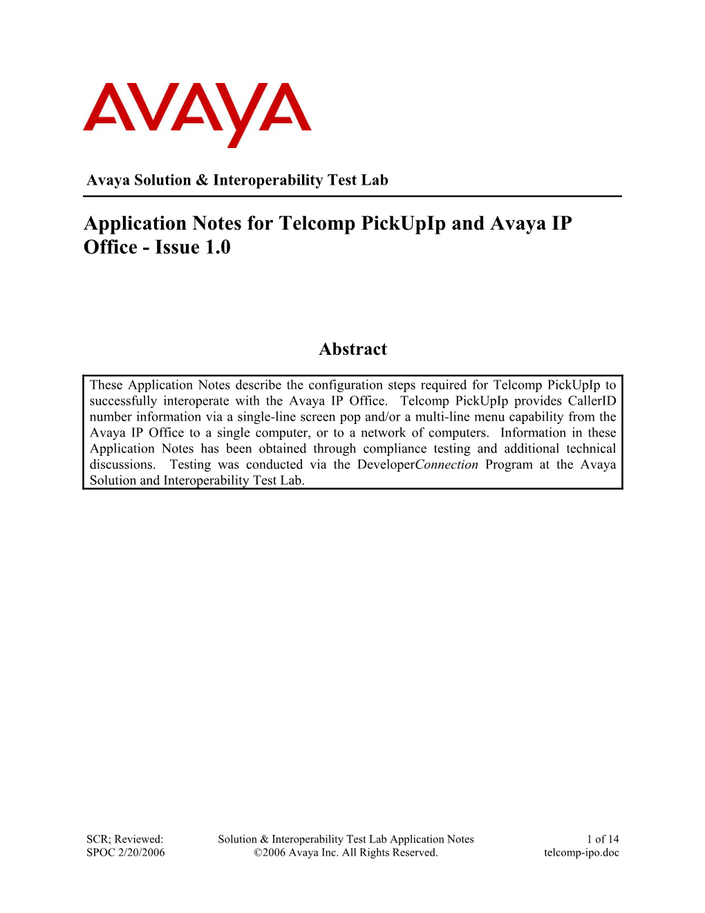 Application Notes for Telcomp Pickupip and Avaya IP Office - Issue 1.0