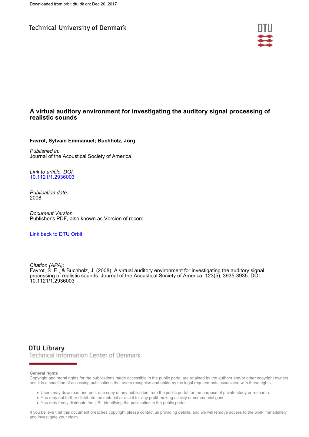 A Virtual Auditory Environment for Investigating the Auditory Signal Processing of Realistic Sounds