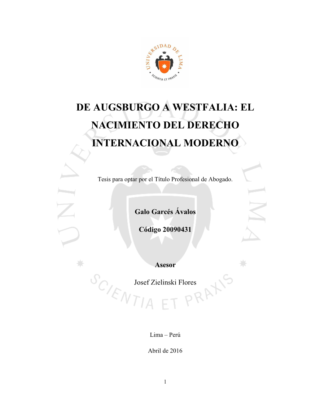 De Augsburgo a Westfalia: El Nacimiento Del Derecho Internacional Moderno