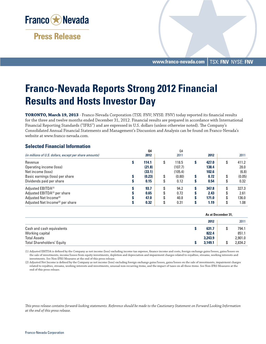 Franco-Nevada Reports Strong 2012 Financial Results and Hosts Investor Day