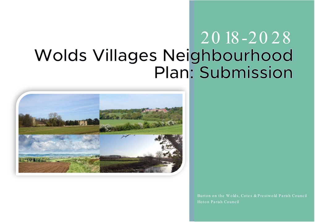 Wolds Villages Neighbourhood Plan: Pre-Submission Burton on the Wolds, Cotes & Prestwold Parish Council Hoton Parish Counci