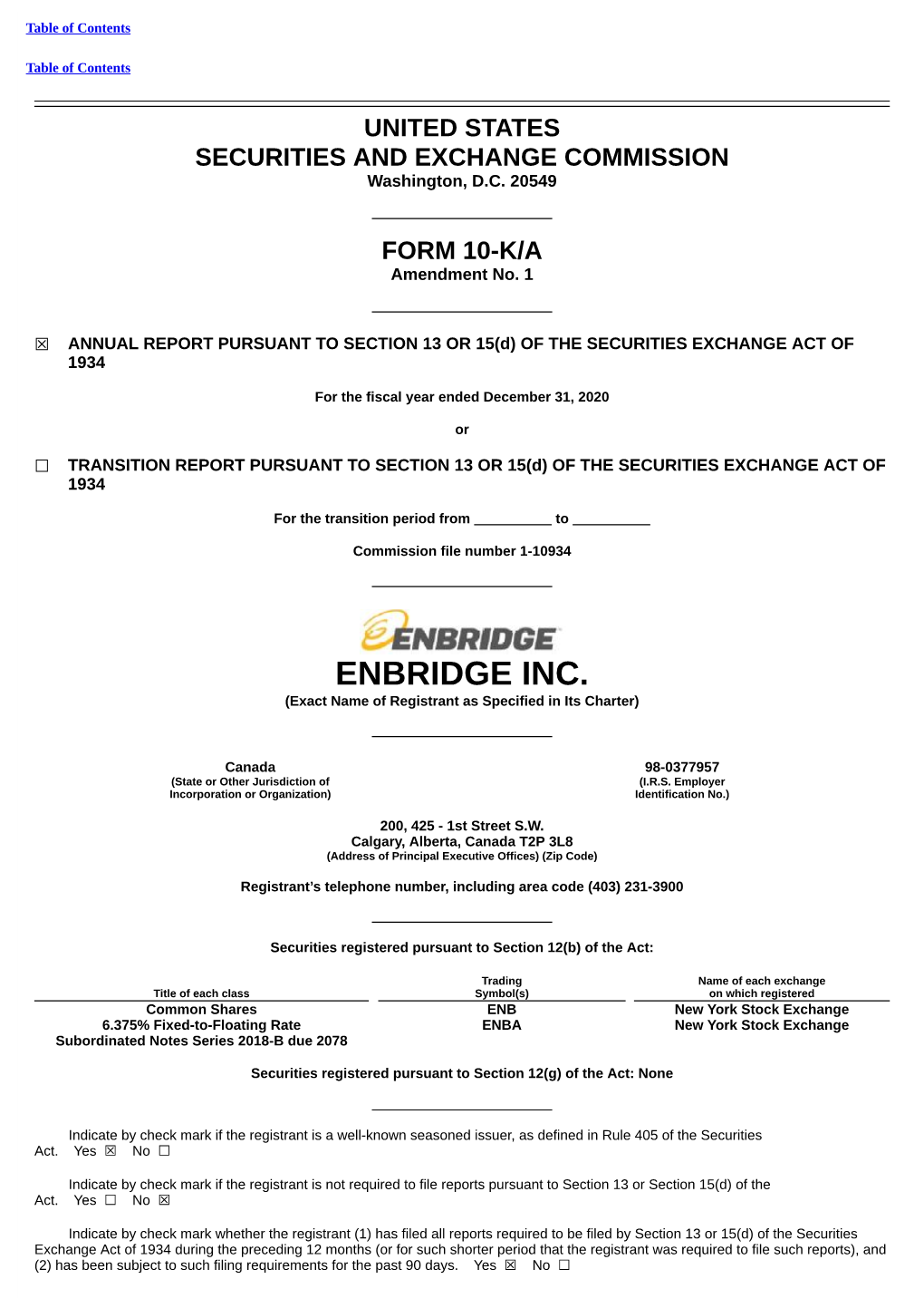 ENBRIDGE INC. (Exact Name of Registrant As Specified in Its Charter)