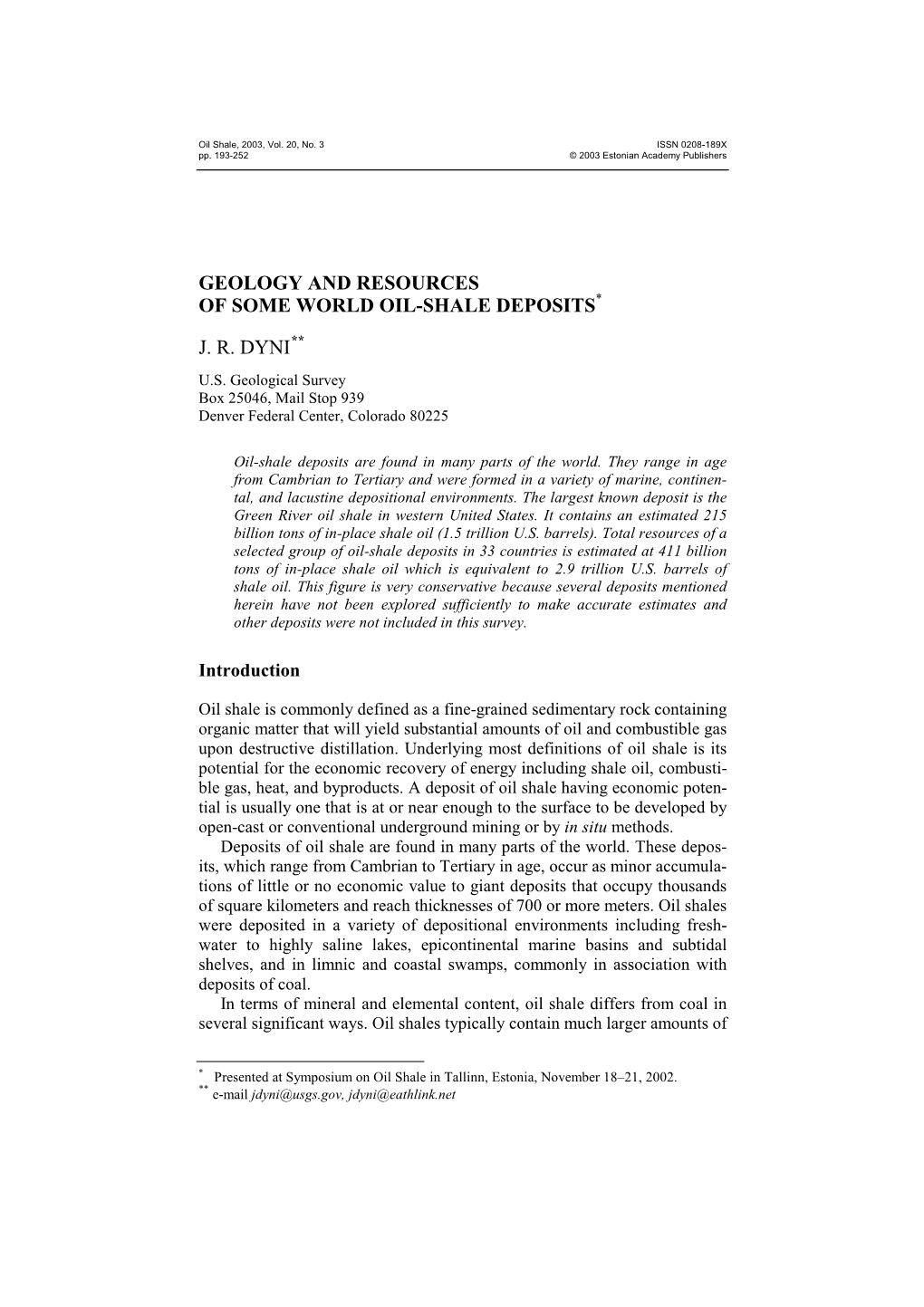 Geology and Resources of Some World Oil Shale Deposits 195 of the World