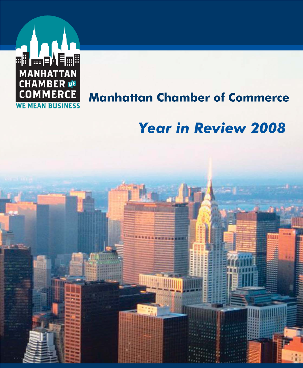 Manhattan Chamber of Commerce Year in Review 2008
