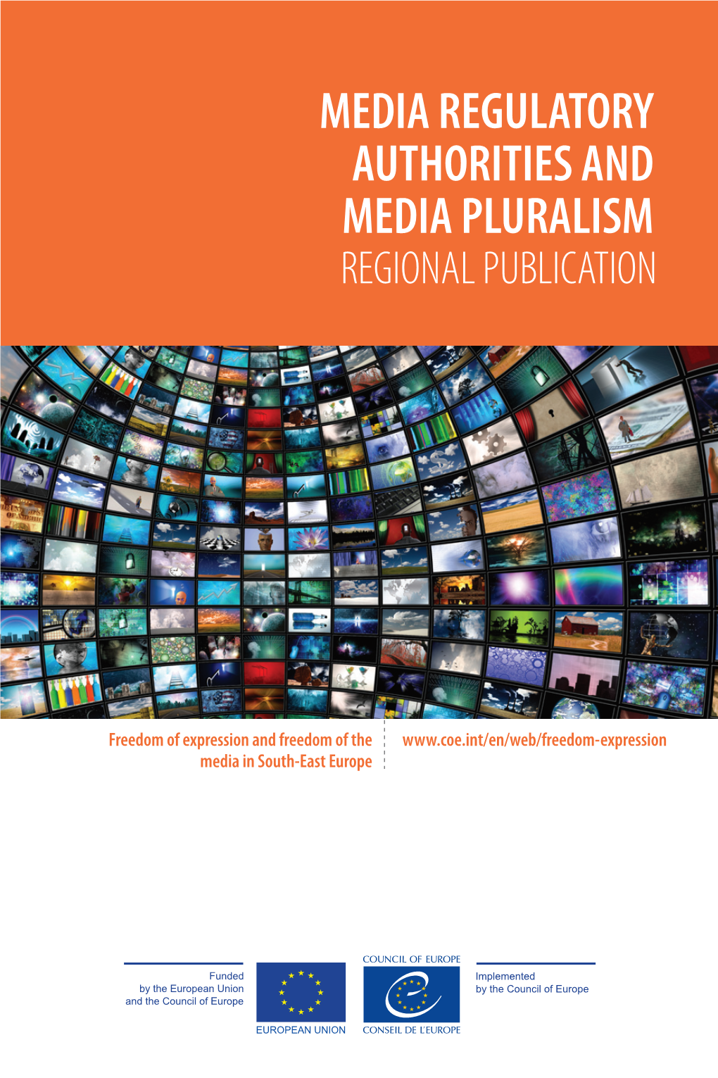 Media Regulatory Authorities and Media Pluralism Regional Publication