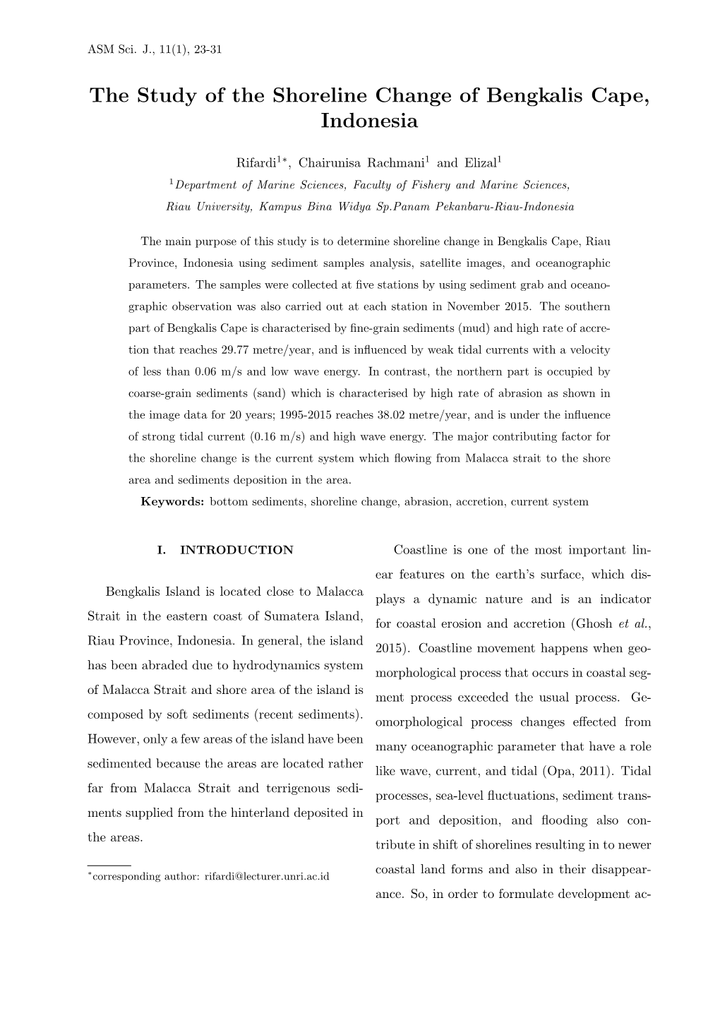 The Study of the Shoreline Change of Bengkalis Cape, Indonesia