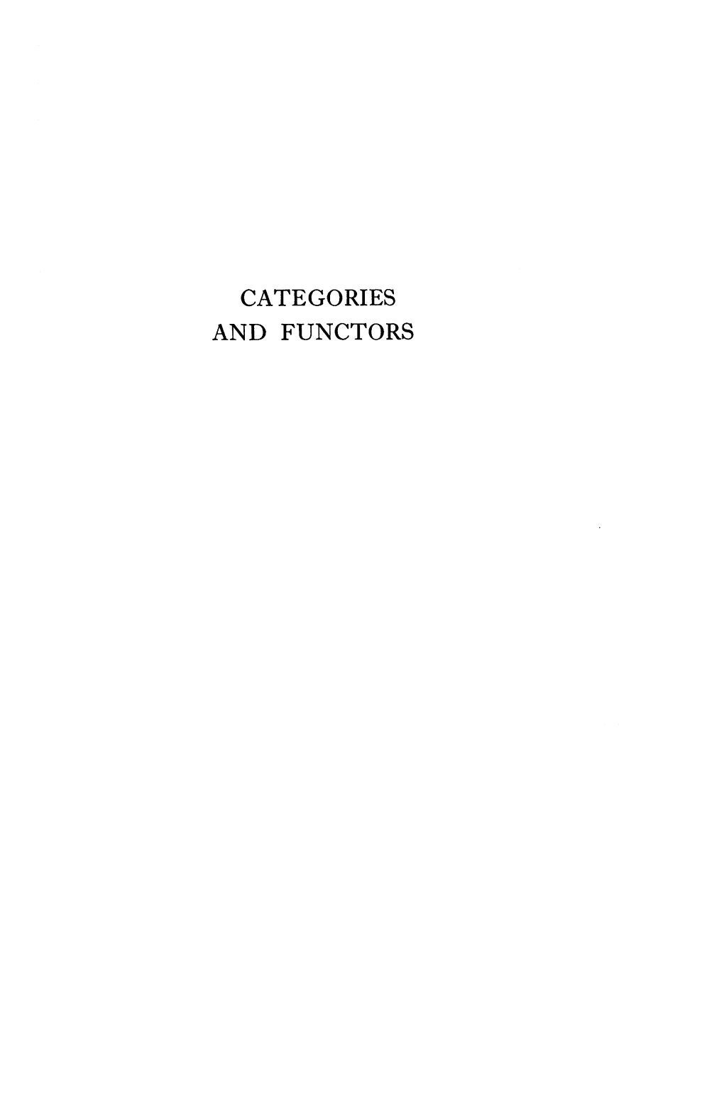 Categories and Functors. Its New Language—Originally Called 