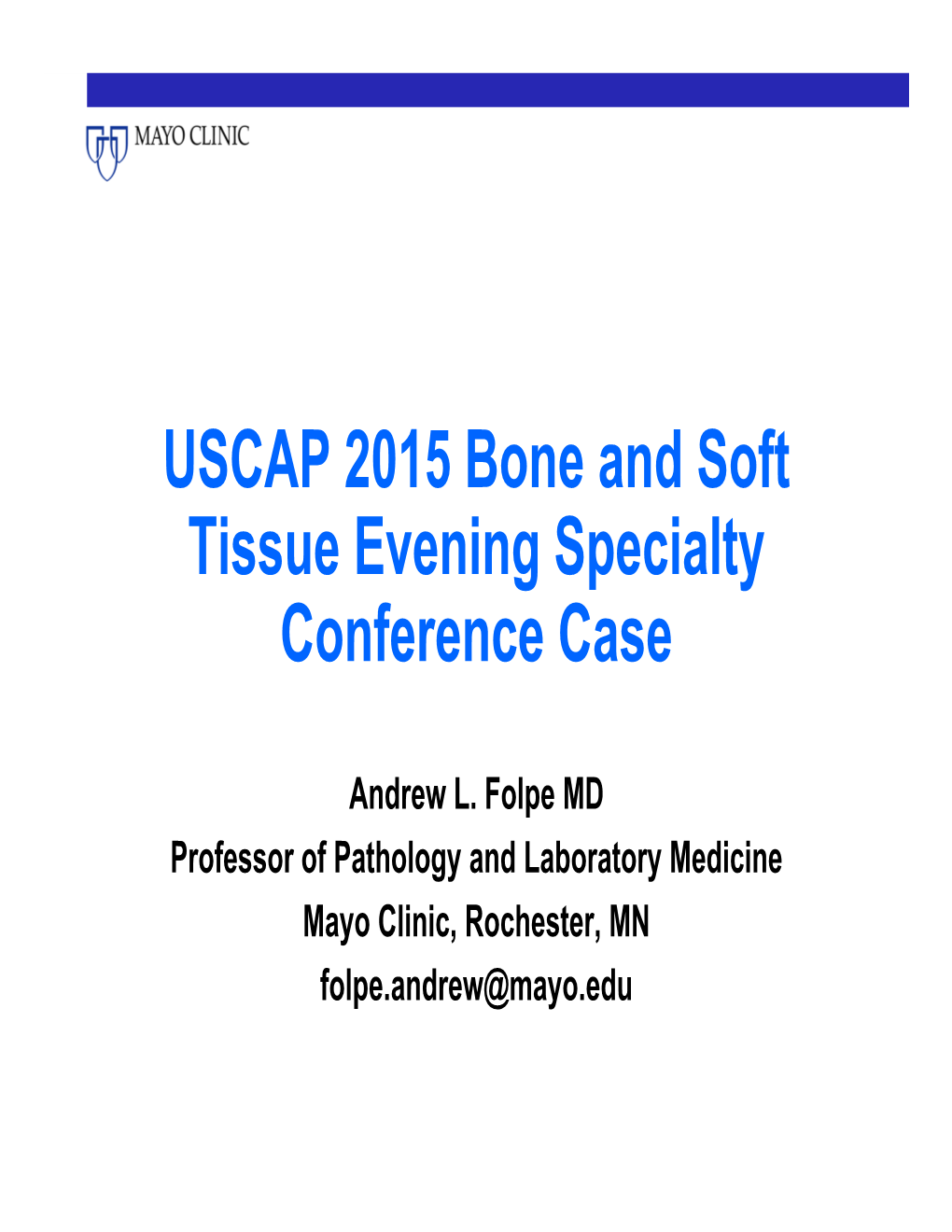 USCAP 2015 Bone and Soft Tissue Evening Specialty Conference Case