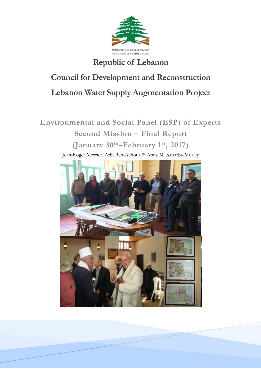 Republic of Lebanon Council for Development and Reconstruction Lebanon Water Supply Augmentation Project