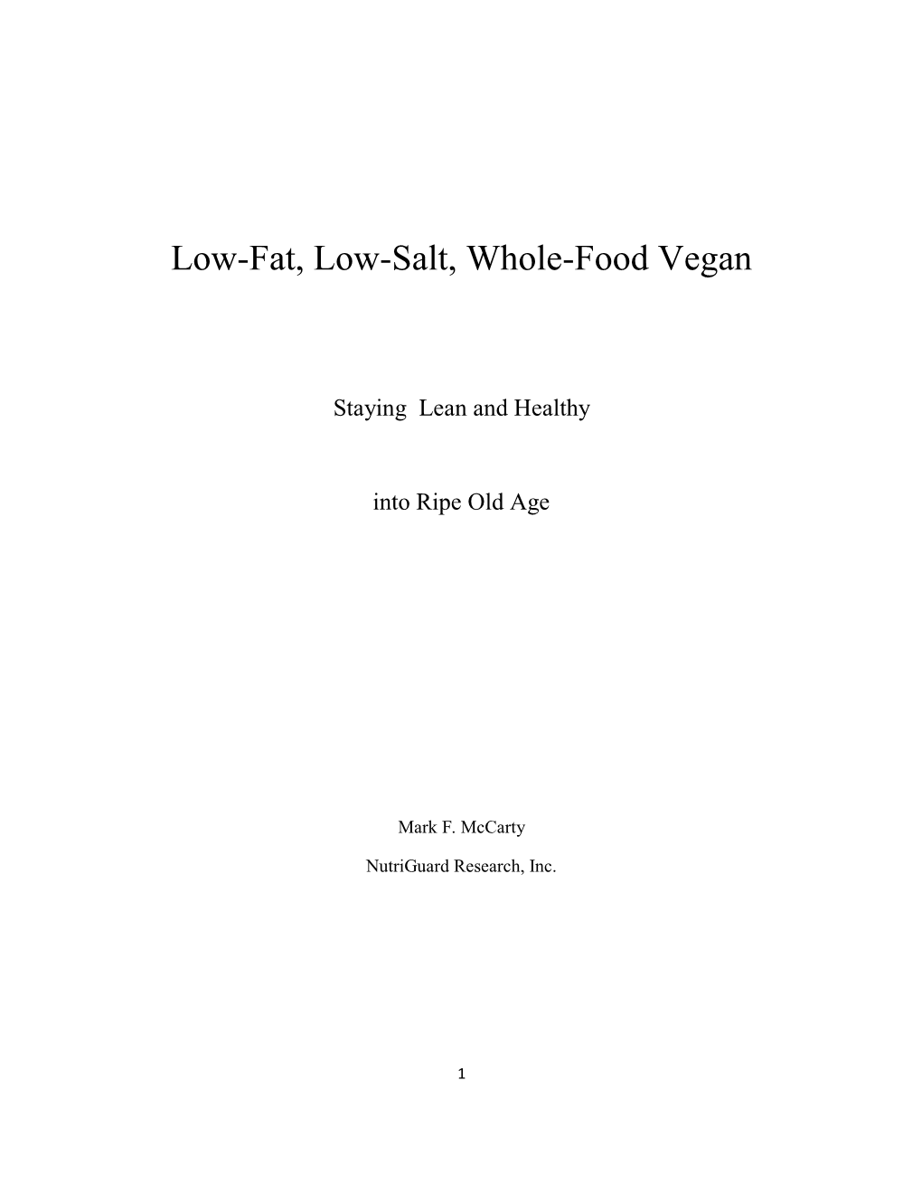 Low-Fat, Low-Salt, Whole-Food Vegan