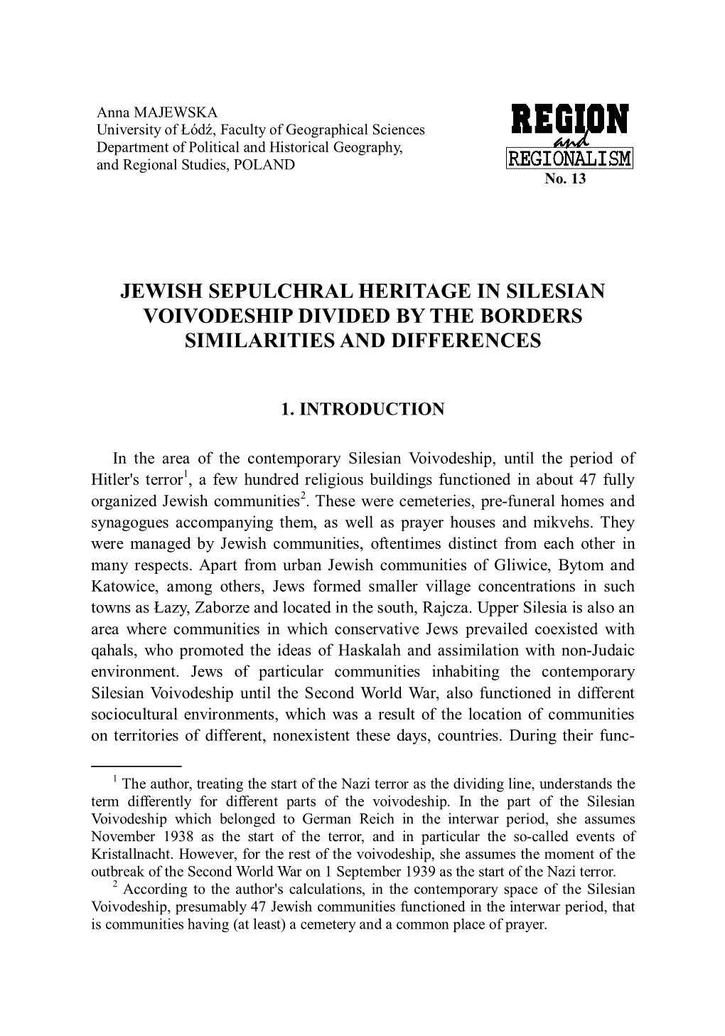 Jewish Sepulchral Heritage in Silesian Voivodeship Divided by the Borders Similarities and Differences