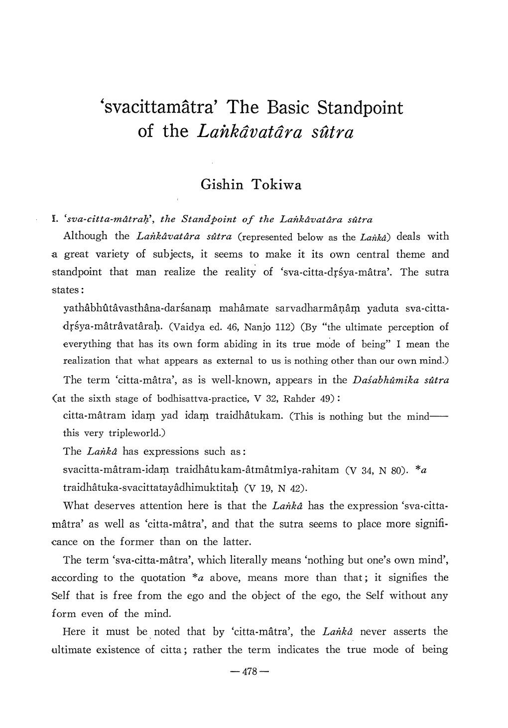 Svacittamatra' the Basic Standpoint of the Lankdvatara Sutra