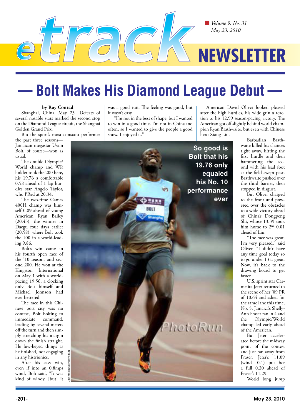 — Bolt Makes His Diamond League Debut —