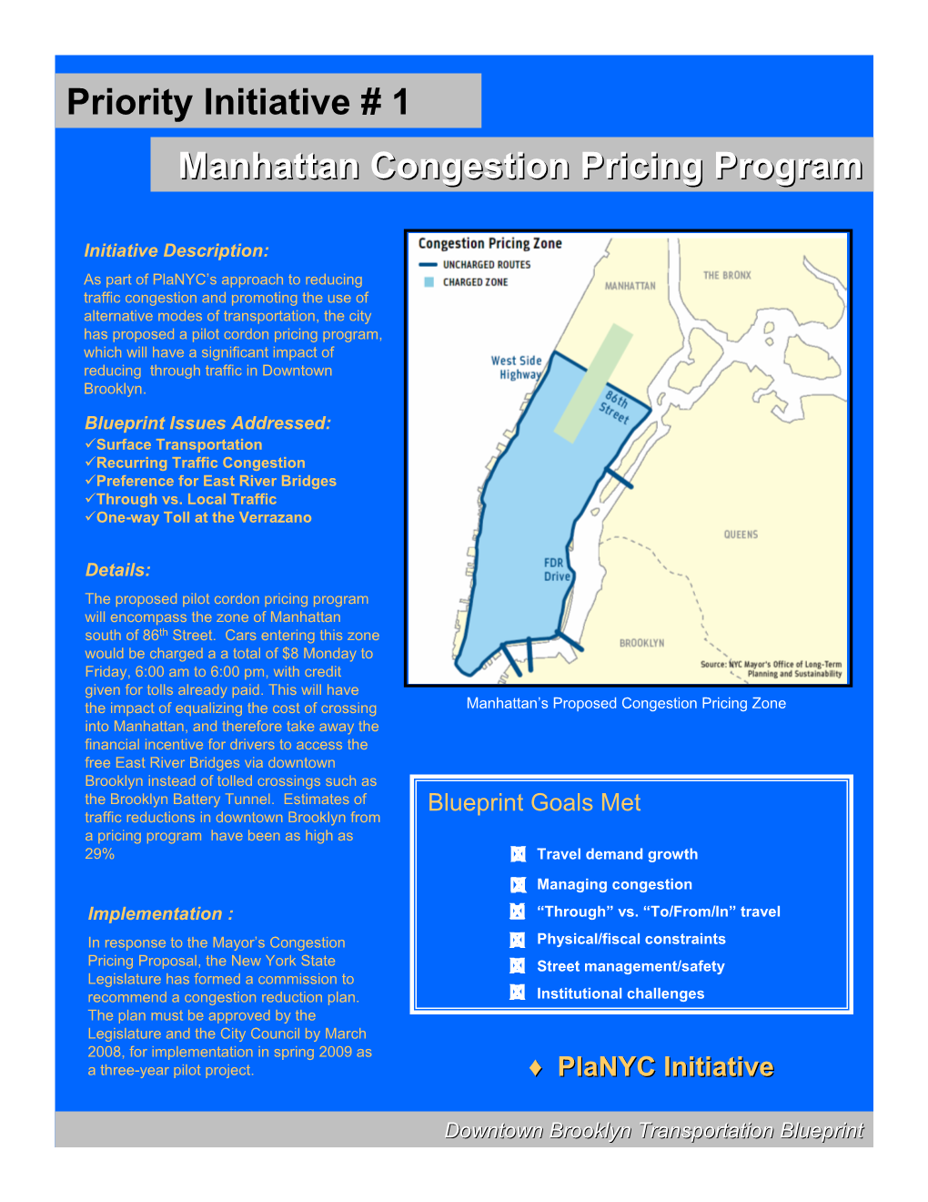 Priority Initiative # 1 Manhattan Congestion Pricing Program
