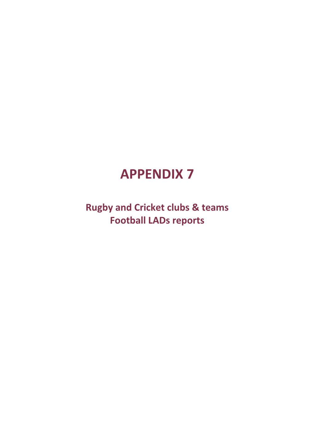 Appendix 7 Rugby and Cricket Clubs and Teams