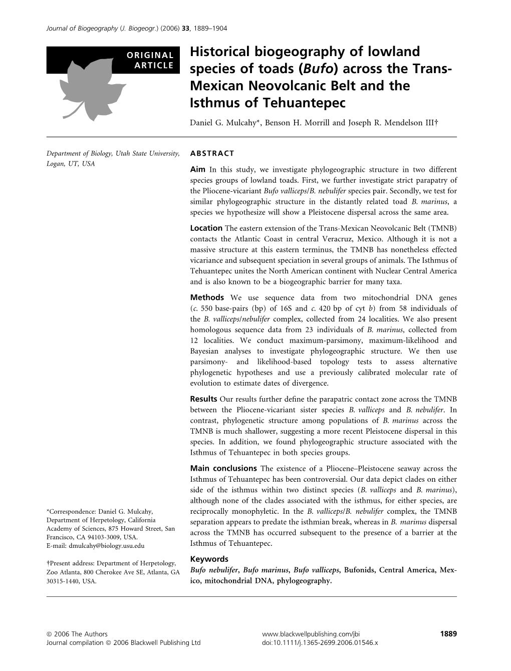 Historical Biogeography of Lowland Species of Toads (Bufo) Across The