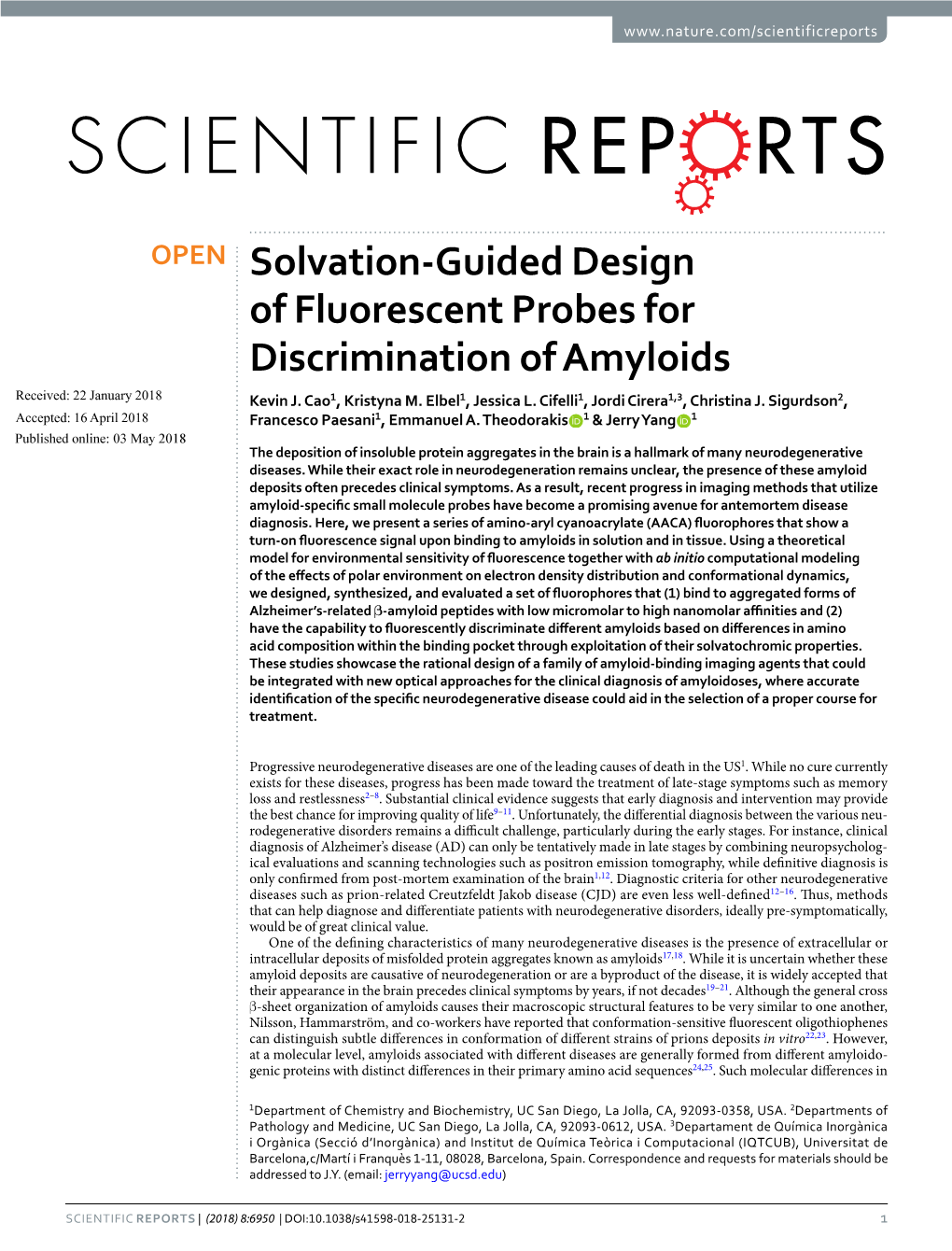 Solvation-Guided Design of Fluorescent Probes for Discrimination of Amyloids Received: 22 January 2018 Kevin J