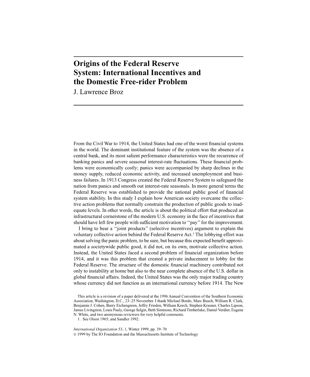 Origins of the Federal Reserve System: International Incentives and the Domestic Free-Rider Problem J