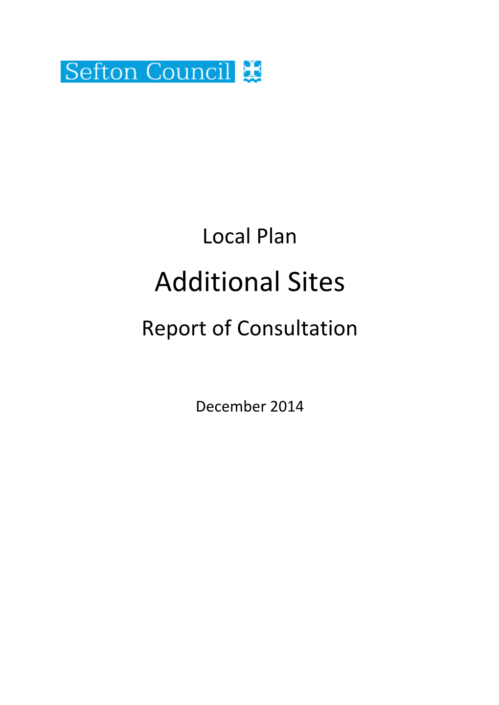 Additional Sites Report of Consultation