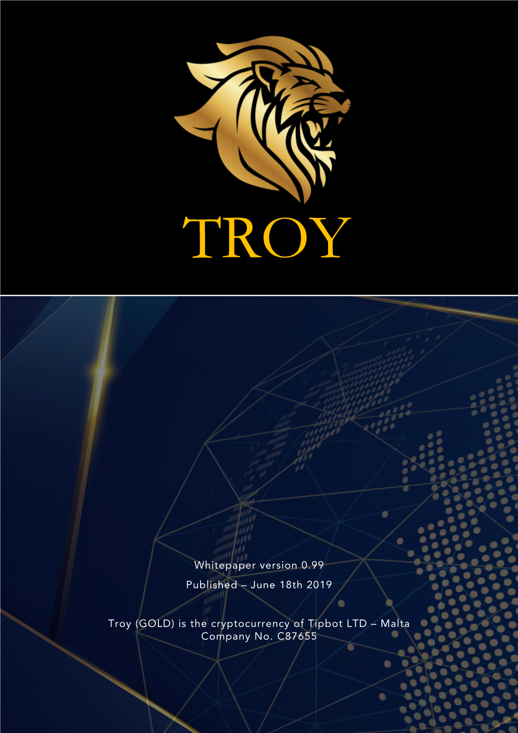 June 18Th 2019 Troy (GOLD) Is the Cryptocurrency of Tipbot