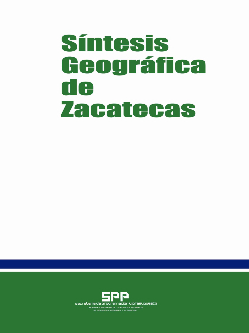 Síntesis Geográfica De Zacatecas