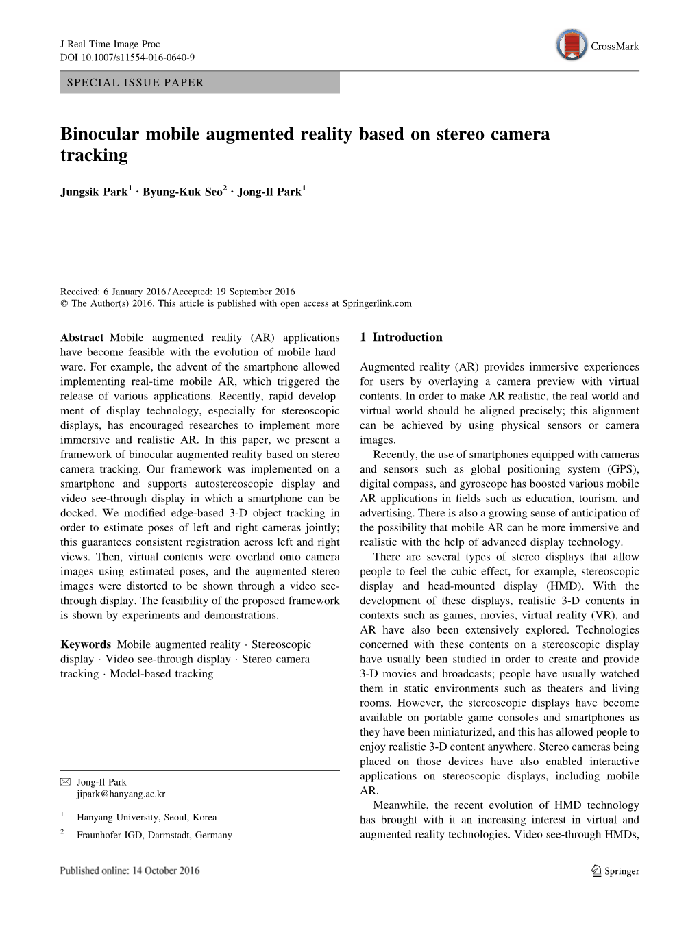 Binocular Mobile Augmented Reality Based on Stereo Camera Tracking