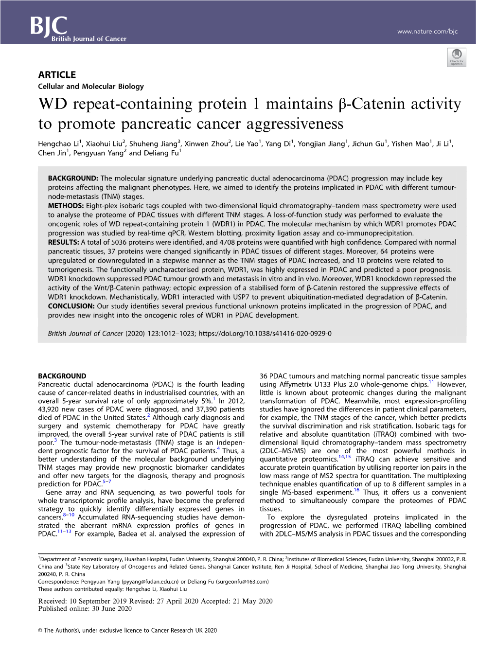 WD Repeat-Containing Protein 1 Maintains Î²-Catenin Activity To