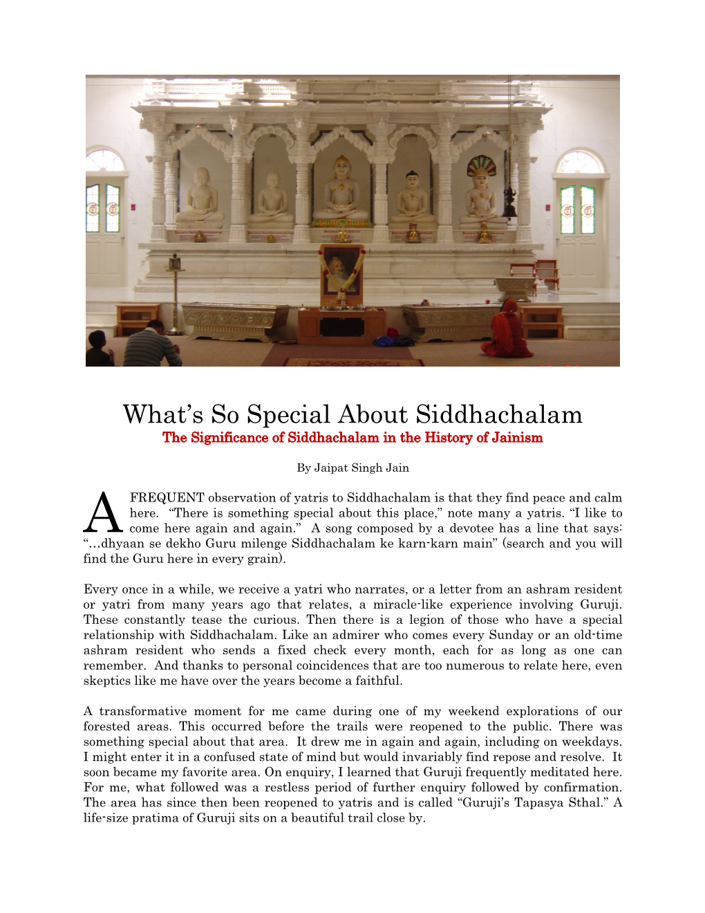 What's So Special About Siddhachalam