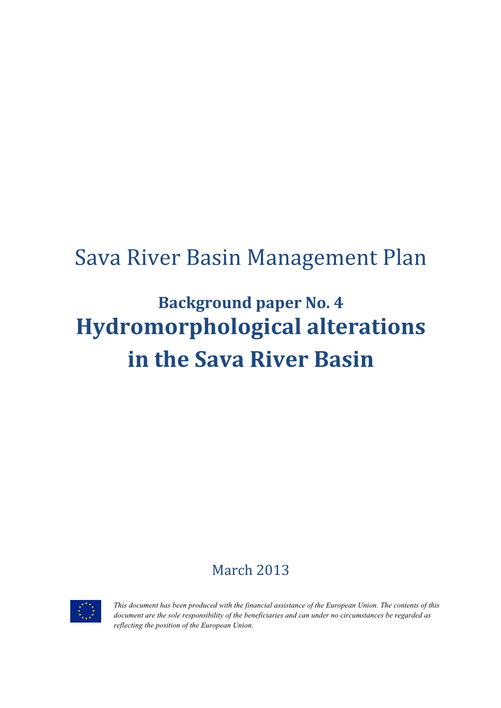 Background Paper No. 4 Hydromorphological Alterations in the Sava River Basin