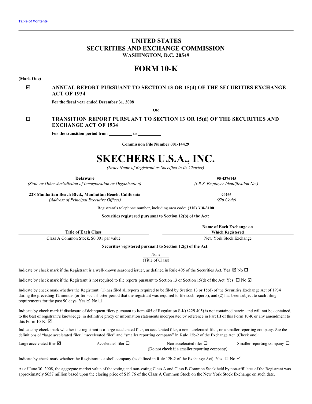 SKECHERS U.S.A., INC. (Exact Name of Registrant As Specified in Its Charter)