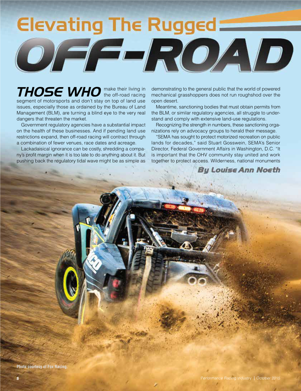 THOSE WHO Make Their Living in the Off-Road Racing Segment Of