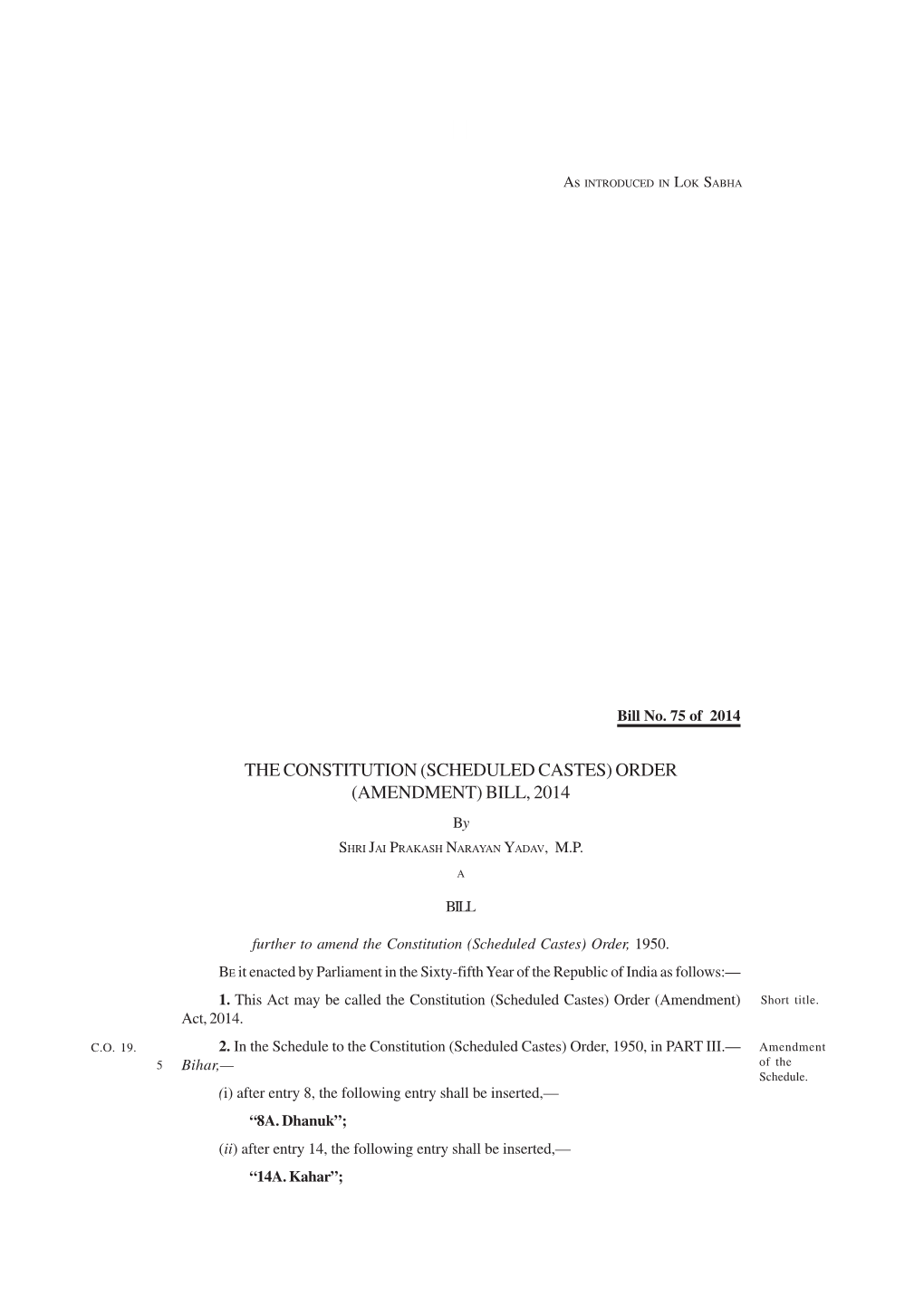 THE CONSTITUTION (SCHEDULED CASTES) ORDER (AMENDMENT) BILL, 2014 By