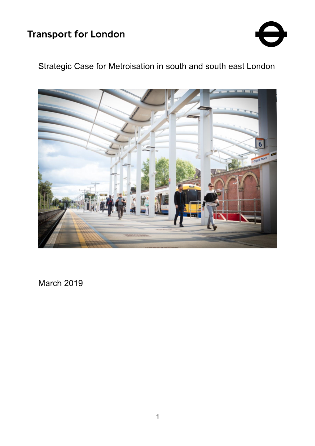 Strategic Case for Metroisation in South and South East London