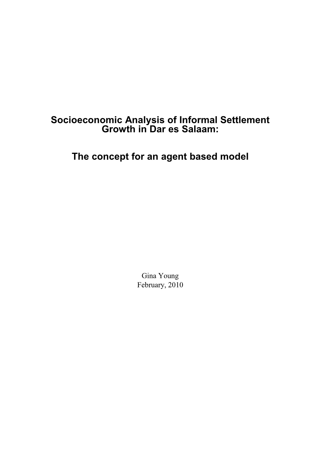 Socioeconomic Analysis of Informal Settlement Growth in Dar Es Salaam: the Concept for an Agent Based Model