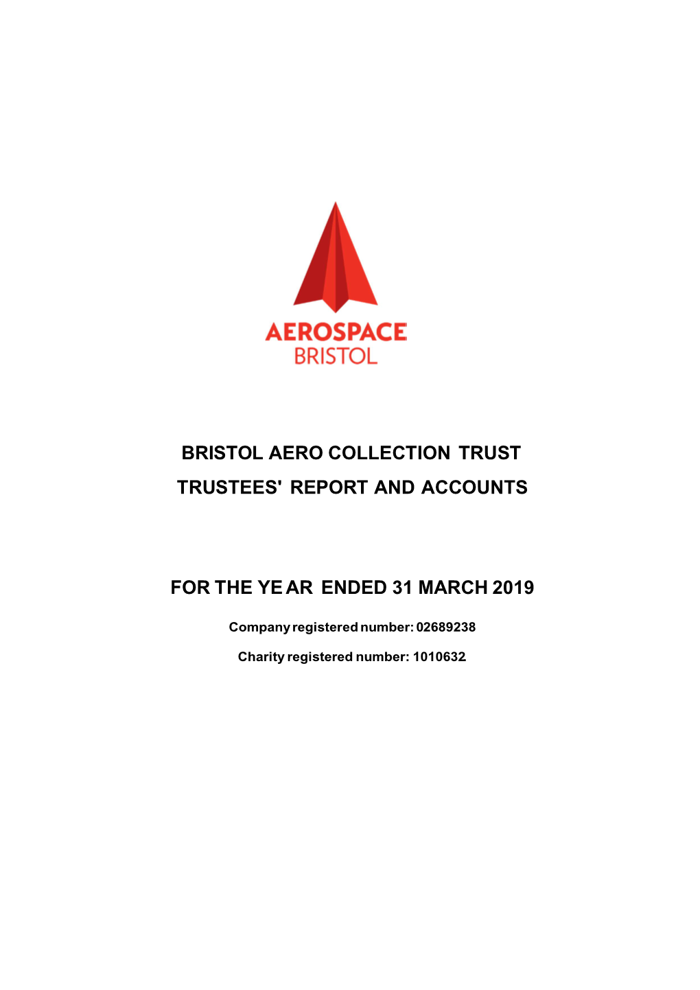 Bristol Aero Collection Trust Trustees' Report and Accounts