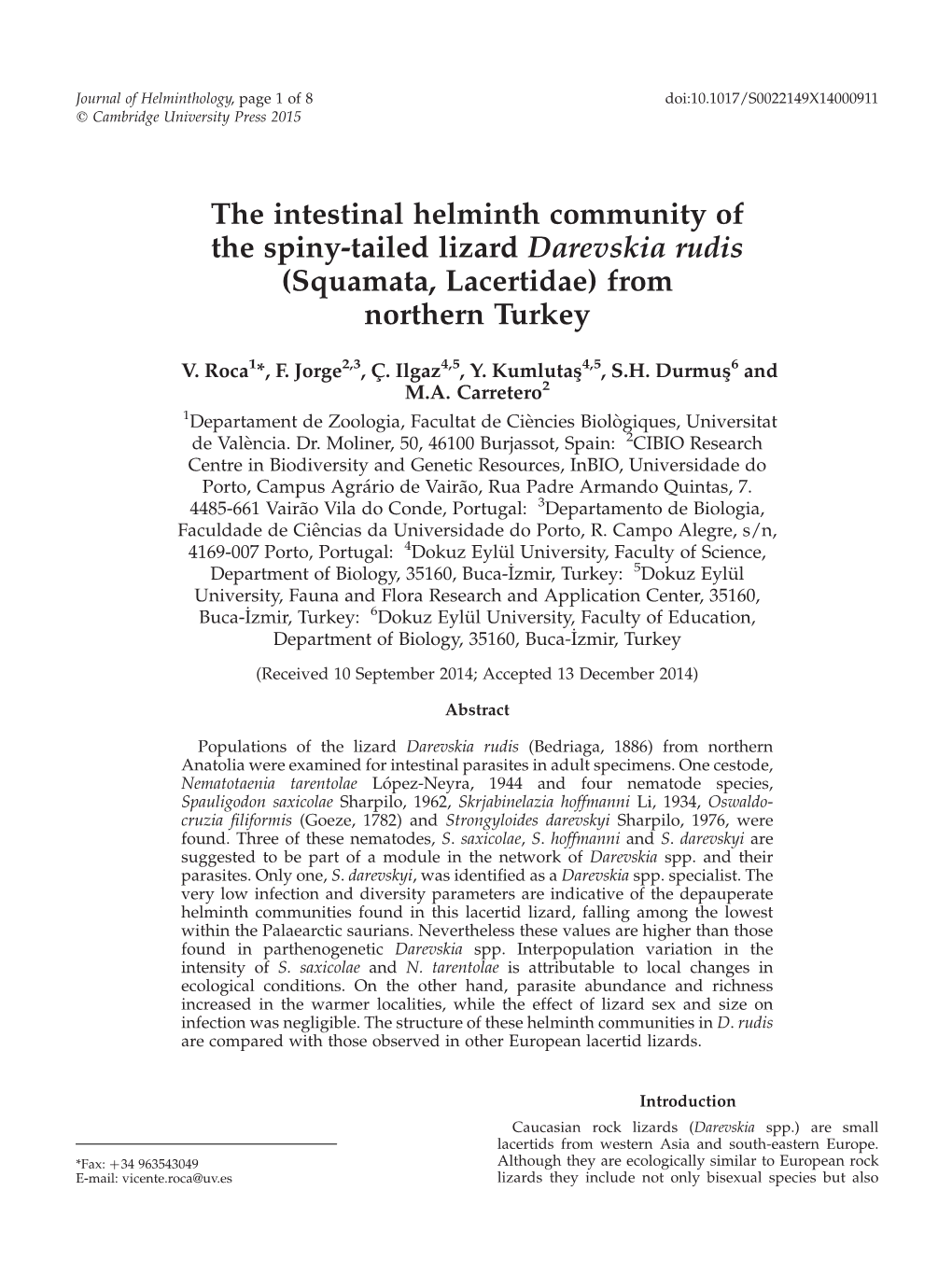 The Intestinal Helminth Community of the Spiny-Tailed Lizard Darevskia Rudis (Squamata, Lacertidae) from Northern Turkey