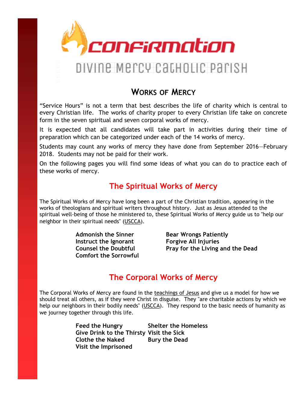 The Spiritual Works of Mercy the Corporal Works of Mercy